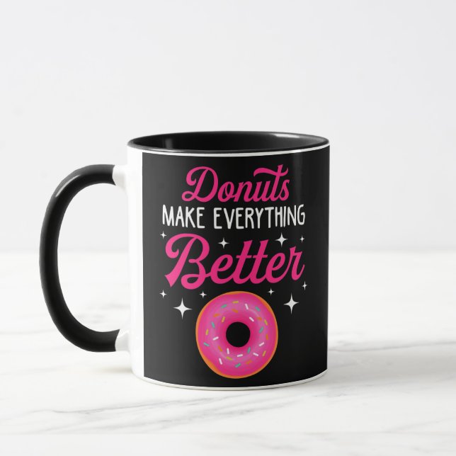 Funny Donuts Make Everything Better Donut Lover Tasse (Links)