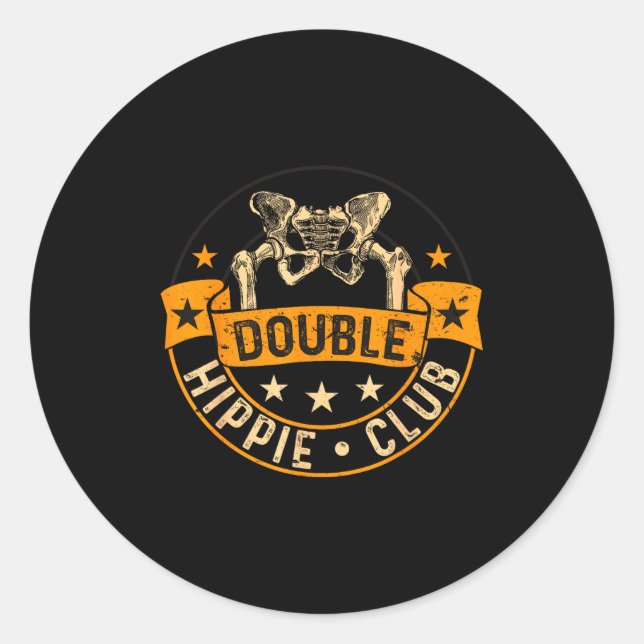 Funny Double Hipe Club Hip Surgery New Hip  Runder Aufkleber (Vorderseite)