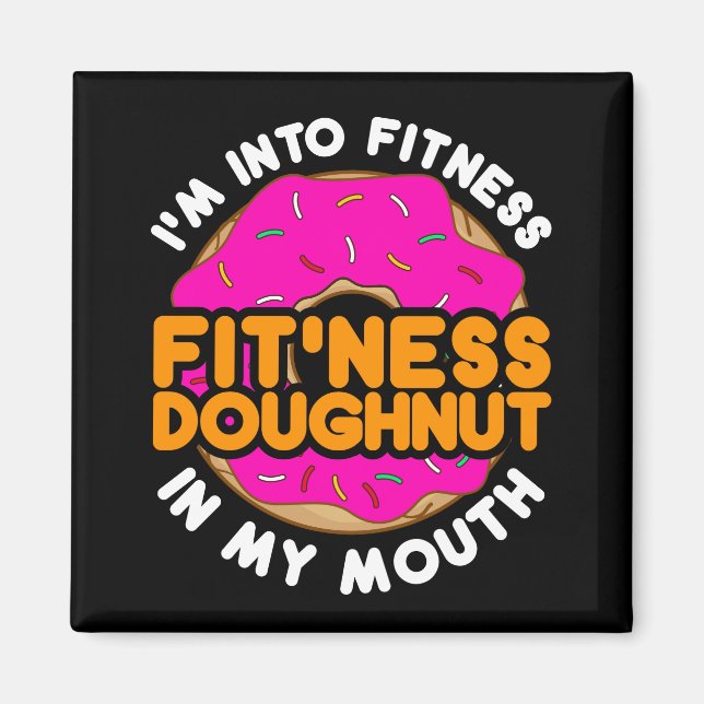 Funny Doughnut Donut "Ich bin in Fitness" Magnet (Vorne)
