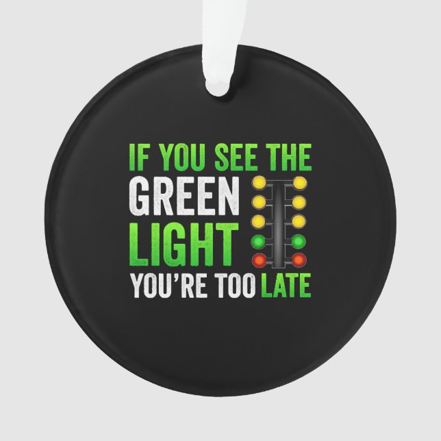 Funny Drag Racing Christmas Tree Drag Racer Ornament (Vorderseite)