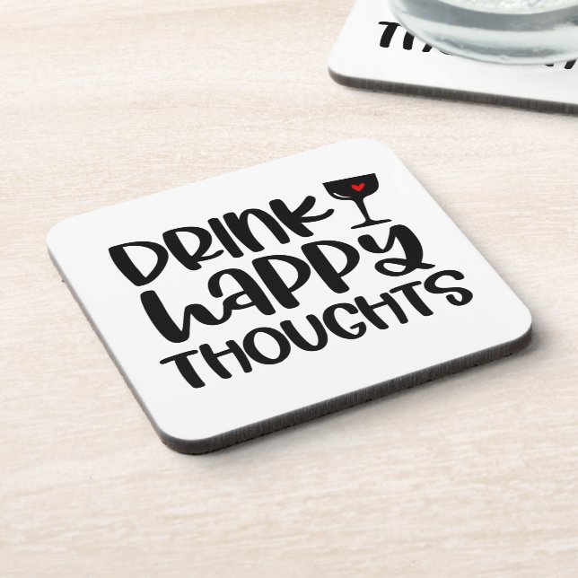 Funny Drink Happy Thoughts Wine Quote Untersetzer (Linke Seite)