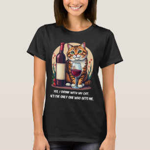 Funny Drink mit meinem Cat Wine Lover T-Shirt