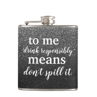 Funny Drink Quotes trinken verantwortungsvollen Gl Flachmann
