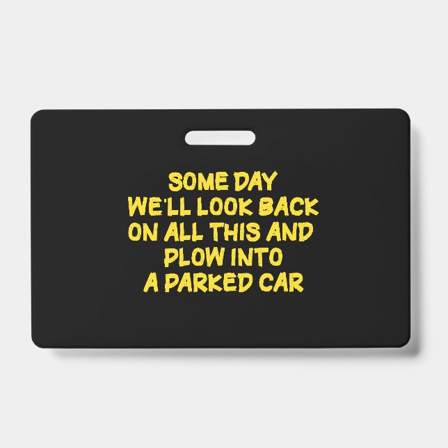 Funny Driving While Nostalgic Cautionary Quote Ausweis (Vorderseite)