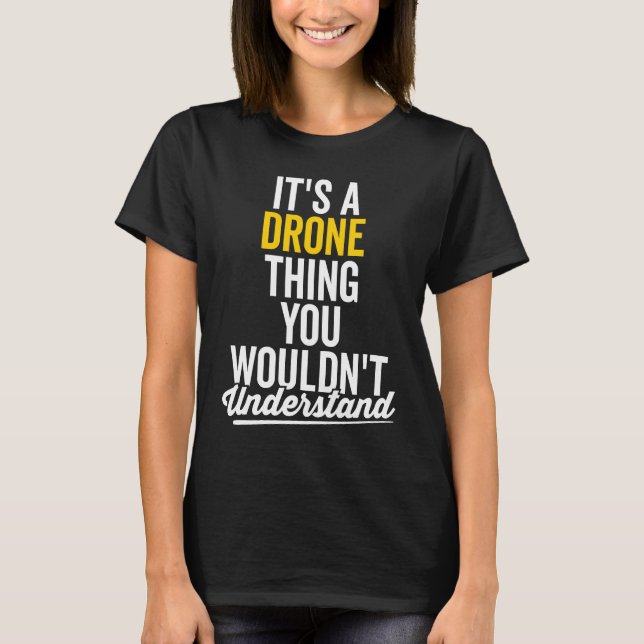 Funny Drone Pilot Lover Quadcopter Operator UAV Sa T-Shirt (Vorderseite)