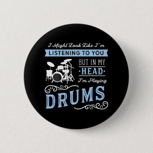 Funny Drumming Cool Drum Drummer Musiker Button