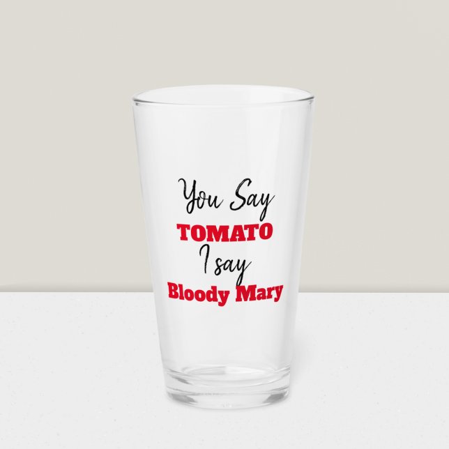 Funny | Du sagst Tomato ich sage Bloody Mary Glas (Von Creator hochgeladen)