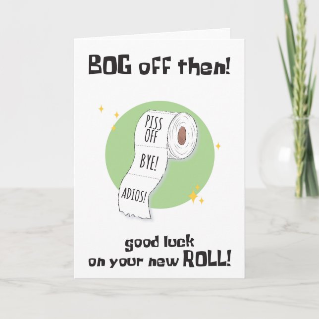 Funny, du Verlasse Bog Roll Card Karte (Vorderseite)