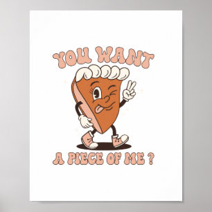 Funny, du Will ein Stück von mir Kawaii Pumpkin Pi Poster
