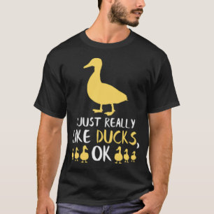 Funny Duck Gift Funny Bird Lover Fowl Animal Gift T-Shirt