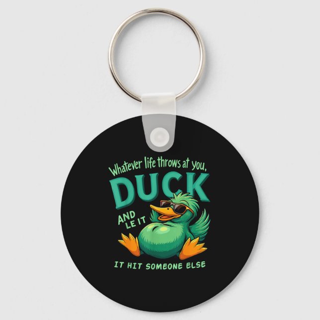 Funny Duck Graphic Men Women Teens Funny Quote  Schlüsselanhänger (Vorderseite)