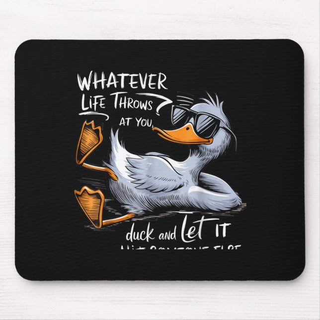 Funny Duck Graphic Tee Men Women Funny Quote  Mousepad (Vorne)