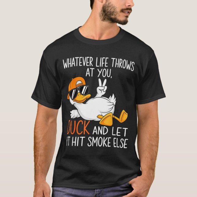 Funny Duck Graphic Tees Men Women Funny Quote  (Vorderseite)