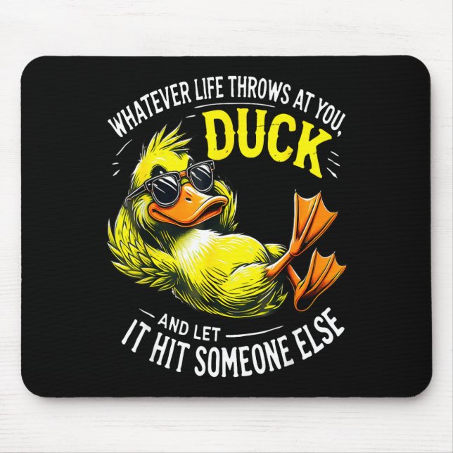 Funny Duck Graphic Tees Men Women Funny Quote  Mousepad (Vorne)