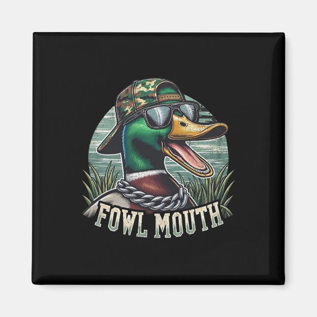 Funny Duck Hunter Shirt Fowl Mouth Duck Jagd Go Magnet (Vorne)