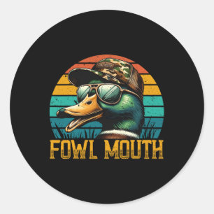 Funny Duck Hunter Shirt Fowl Mouth Duck Jagd Go Runder Aufkleber