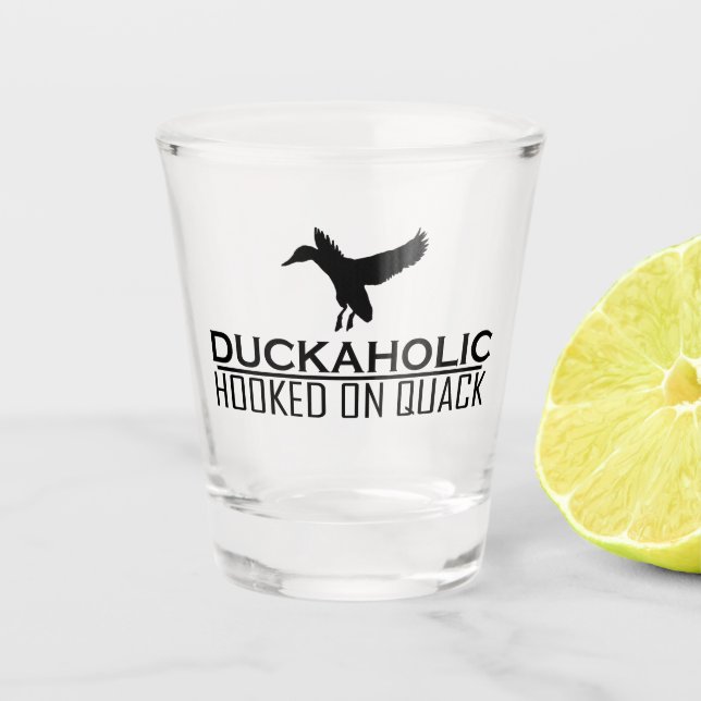 Funny Duck Hunting Duckaholic Schnapsglas (Vorderseite)