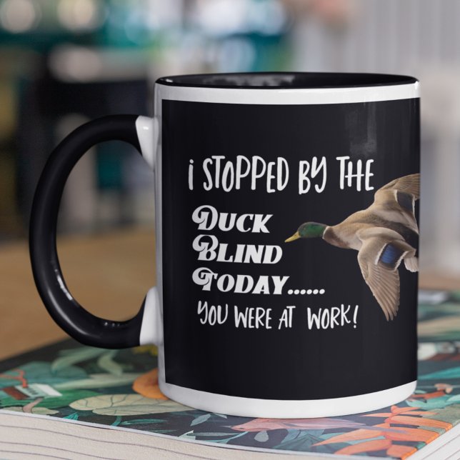 Funny Duck Jagd Blind Mallard Zitat Tasse (Von Creator hochgeladen)