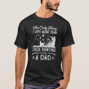 Funny Duck Jagd mit Vater Hunde Geschenk für Ente T-Shirt