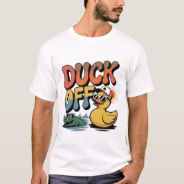Funny Duck Off T-Shirt