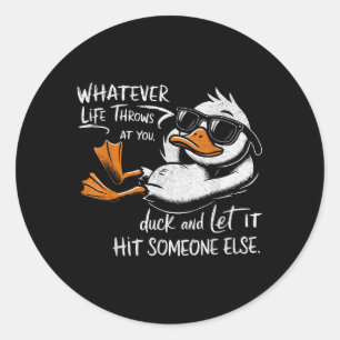 Funny Duck Shirt Funny Zitat Grafische T-Shirts fü Runder Aufkleber