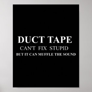 Funny Duct Taparel - Niedliche Witty Redewendungen Poster