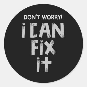 Funny Duct Tape Joke Lazy Sarcastic Husband Vater Runder Aufkleber