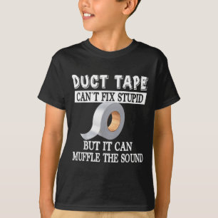 Funny Duct Tape kann keine Stude reparieren, kann T-Shirt