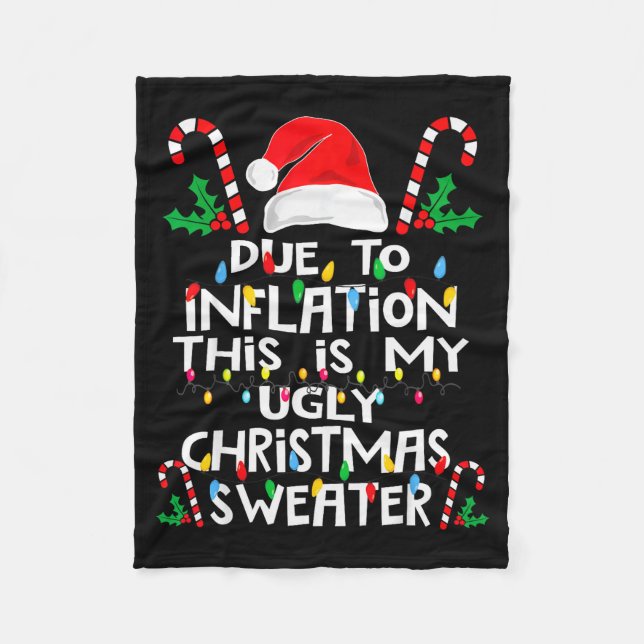 Funny Due To Inflation Ugly Christmas Sweaters For Fleecedecke (Vorderseite)
