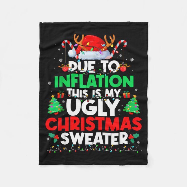 Funny Due To Inflation Ugly Christmas Sweaters For Fleecedecke (Vorderseite)