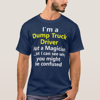Funny Dump Truck Driver Job Karriere Müll Geschenk T-Shirt