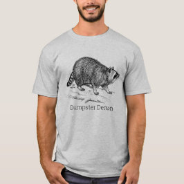 Funny DUMPSTER DEMON Raccoon T-Shirt