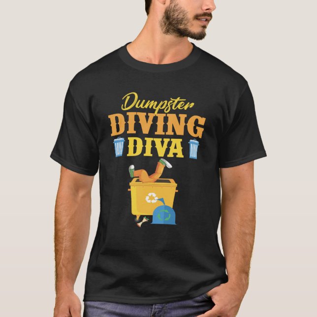 Funny Dumpster Diva Trash Lover T-Shirt (Vorderseite)