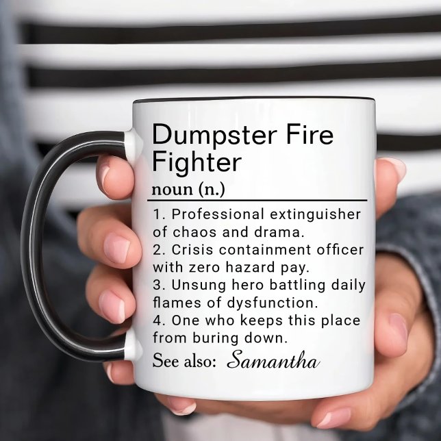 Funny Dumpster Fire Fighter Definition Tasse (Von Creator hochgeladen)
