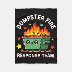 Funny Dumpster Fire Response Team Meme Funny Work Fleecedecke