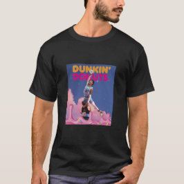 Funny Dunkin' Donuts T-Shirt