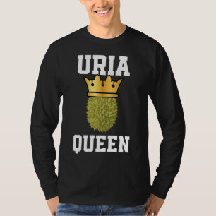 Funny Durian Queen Outfit Frische Fruchtsäfte Lieb T-Shirt