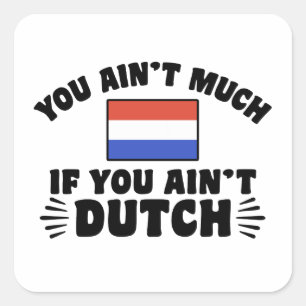 Funny Dutch Quadratischer Aufkleber