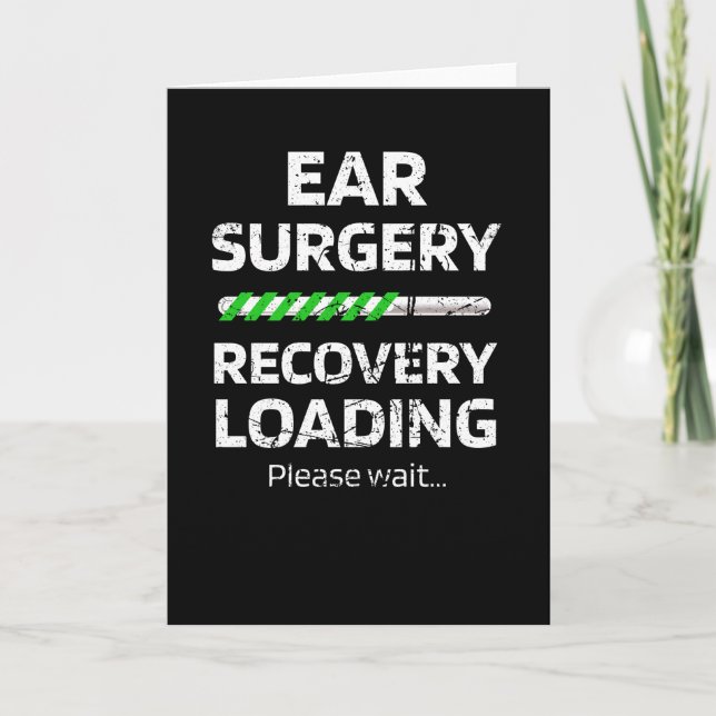 Funny Ear Operation Otoplasty Erholung Geschenke Karte (Vorderseite)