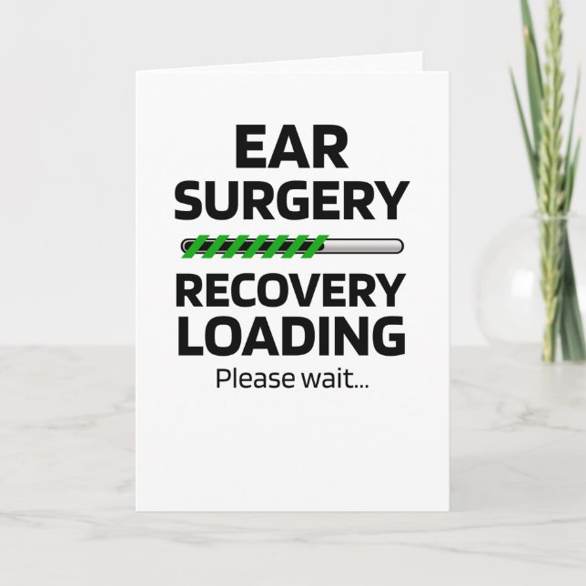 Funny Ear Operation Otoplasty Erholung Geschenke Karte (Vorderseite)