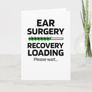 Funny Ear Operation Otoplasty Erholung Geschenke Karte