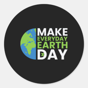 Funny Earth Day Zitat Earth Cool Happy Earth Day I Runder Aufkleber