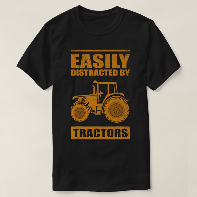 Funny Easily Distracted By Tractors Gift Cool Farm T-Shirt (Design vorne)