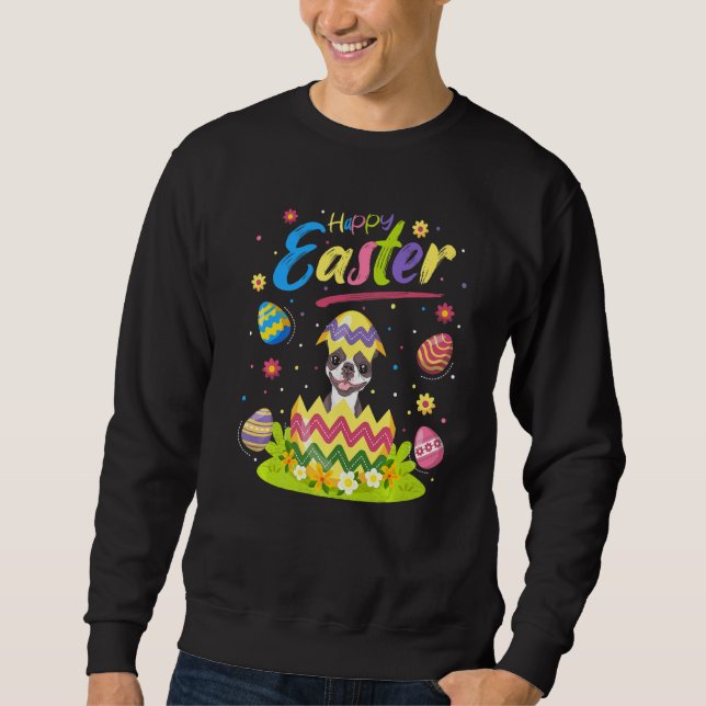 Funny Easter Egg Boston Terrier Dog Happy Oaster Sweatshirt (Vorderseite)
