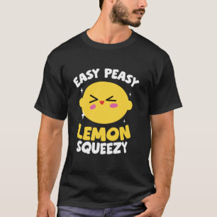 Funny Easy Peasy Lemon Squeezy Frische Lemonade T-Shirt