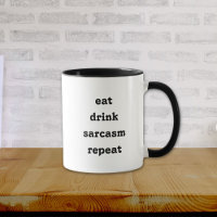 Funny Eat Drink Sarcasm Wiederholung