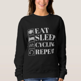 funny eat sleep cycling repeat for cyclists sweatshirt