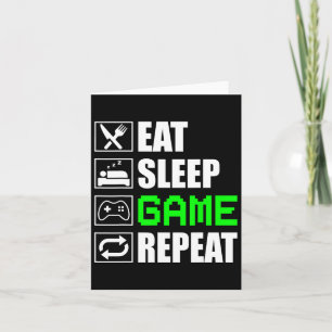 Funny Eat Sleep Game Wiederholung für Videospiele Karte