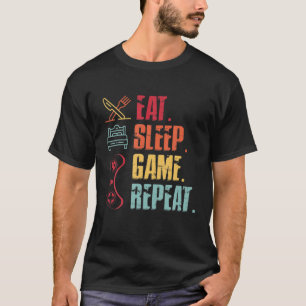 Funny Eat Sleep Game Wiederholung Videospiele Lieb T-Shirt