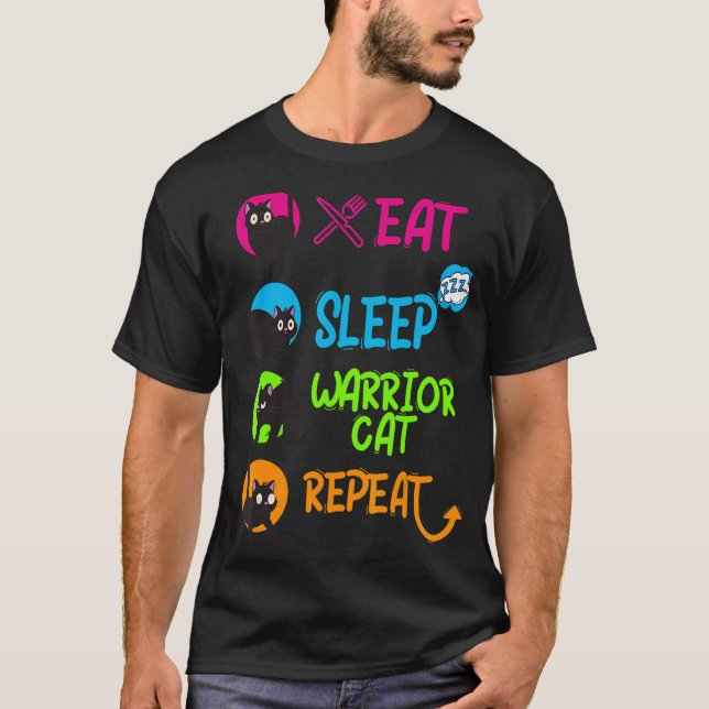 Funny Eat Sleep Warrior Cat Wiederholung Cooles Ca T-Shirt (Vorderseite)